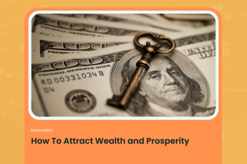 How-To-Attract-Wealth-and-Prosperity